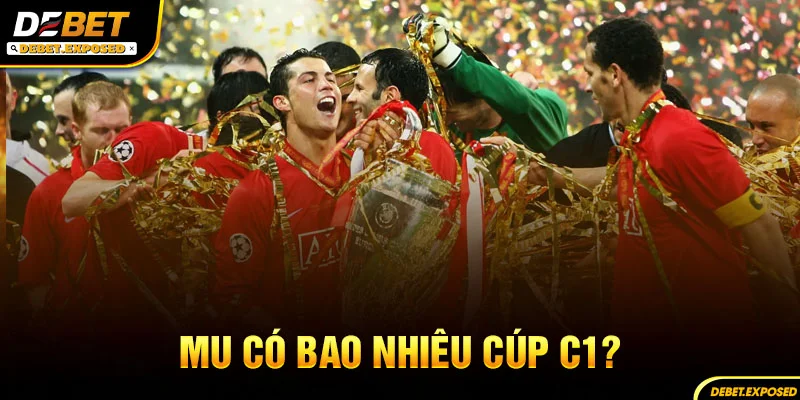 Mu có bao nhiêu cúp c1