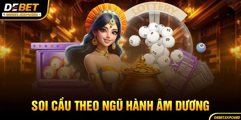 Soi cầu theo ngũ hành âm dương
